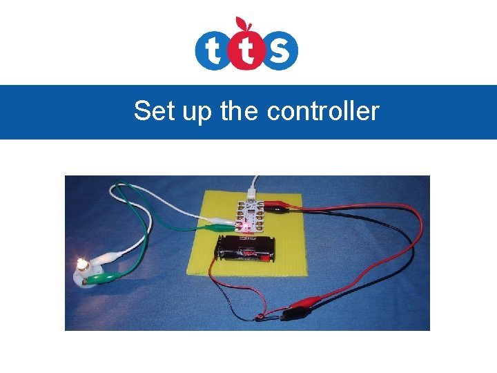 Set up the controller 