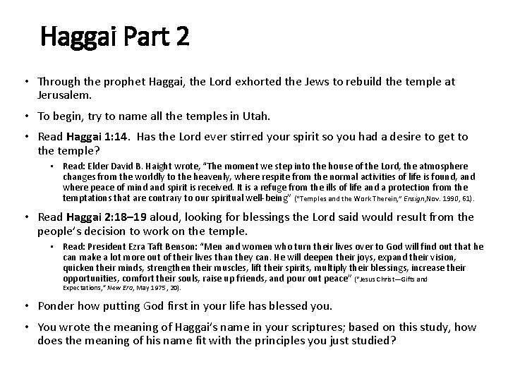 Haggai Part 2 • Through the prophet Haggai, the Lord exhorted the Jews to