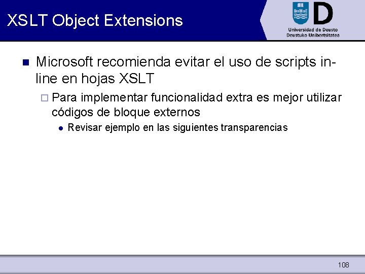 XSLT Object Extensions n Microsoft recomienda evitar el uso de scripts inline en hojas