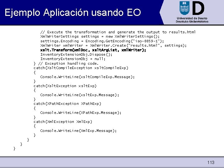Ejemplo Aplicación usando EO // Execute the transformation and generate the output to results.