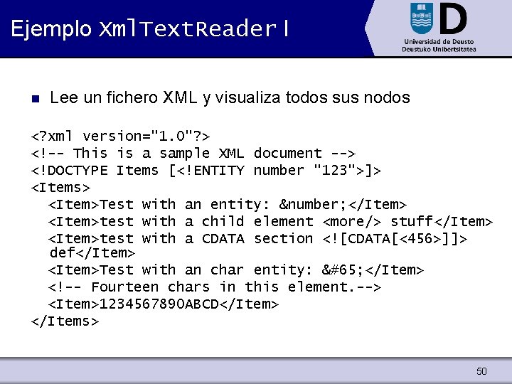 Ejemplo Xml. Text. Reader I n Lee un fichero XML y visualiza todos sus