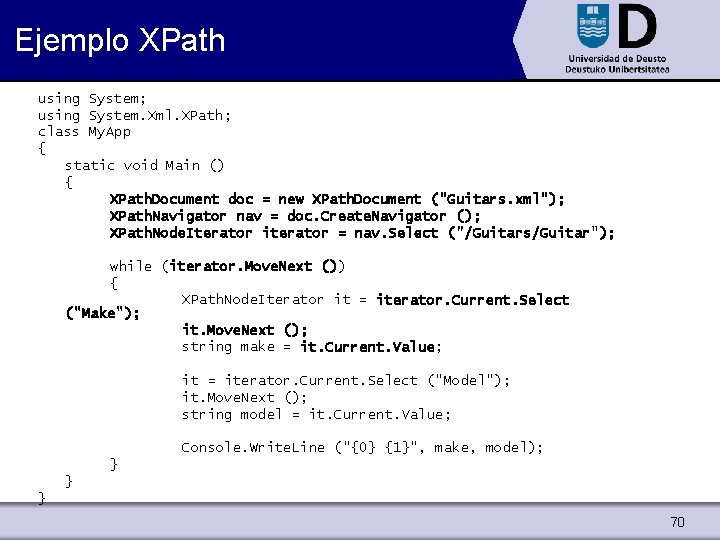 Ejemplo XPath using System; using System. Xml. XPath; class My. App { static void