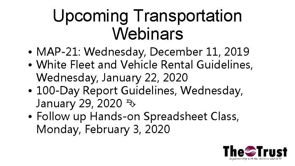 Upcoming Transportation Webinars • MAP-21: Wednesday, December 11, 2019 • White Fleet and Vehicle