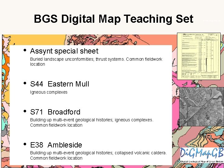 BGS Digital Map Teaching Set • Assynt special sheet Buried landscape unconformities; thrust systems.