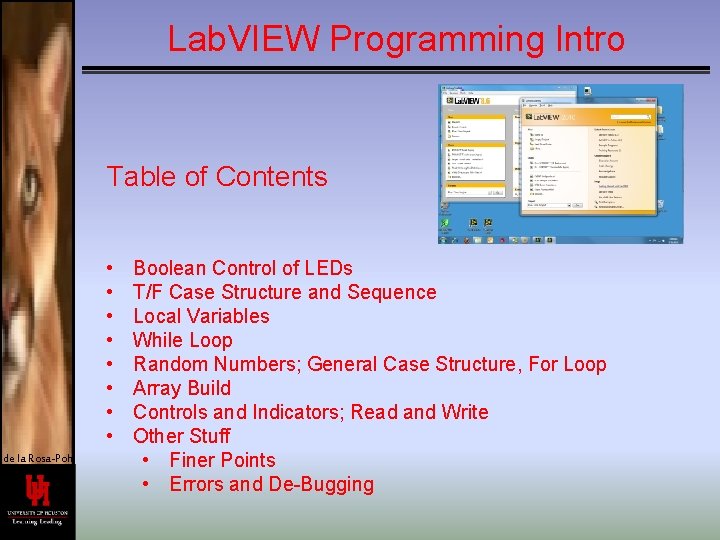 Lab. VIEW Programming Intro Table of Contents • • de la Rosa-Pohl Boolean Control