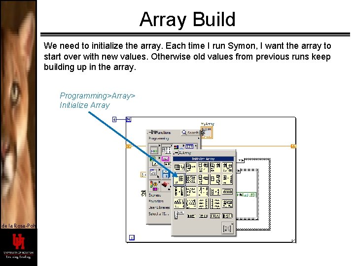 Array Build We need to initialize the array. Each time I run Symon, I