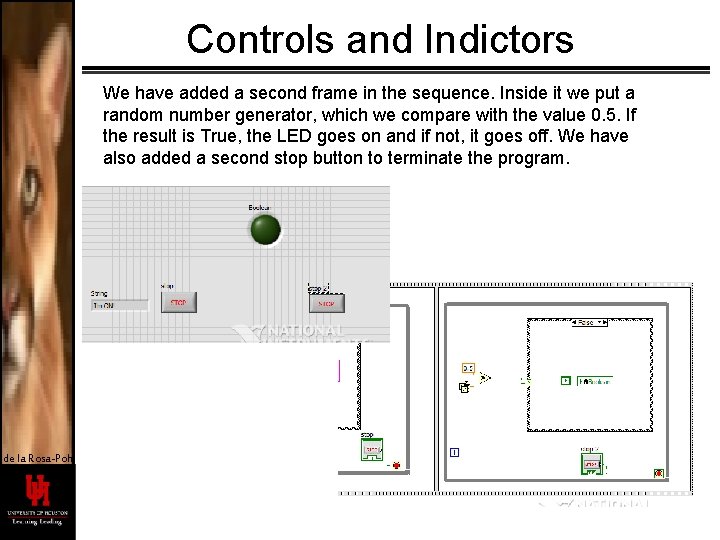 Controls and Indictors We have added a second frame in the sequence. Inside it