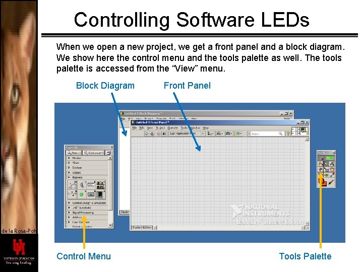 Controlling Software LEDs When we open a new project, we get a front panel