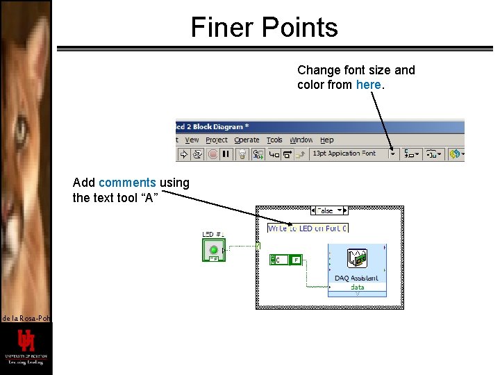 Finer Points Change font size and color from here. Add comments using the text