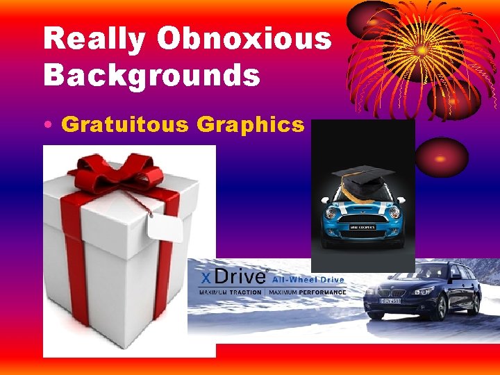 Really Obnoxious Backgrounds • Gratuitous Graphics 