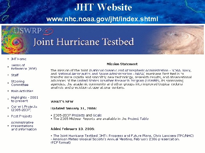 JHT Website www. nhc. noaa. gov/jht/index. shtml 