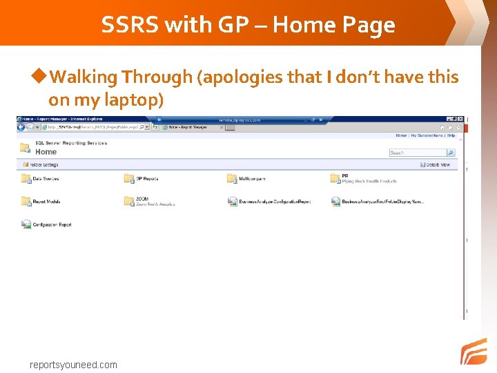 SSRS with GP – Home Page u. Walking Through (apologies that I don’t have