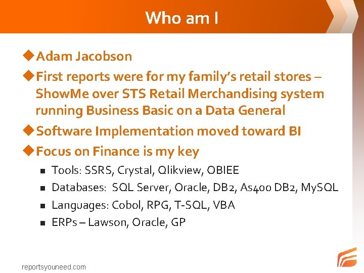 Who am I u. Adam Jacobson u. First reports were for my family’s retail