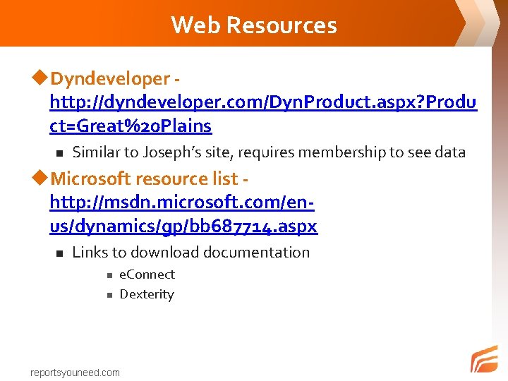 Web Resources u. Dyndeveloper http: //dyndeveloper. com/Dyn. Product. aspx? Produ ct=Great%20 Plains n Similar