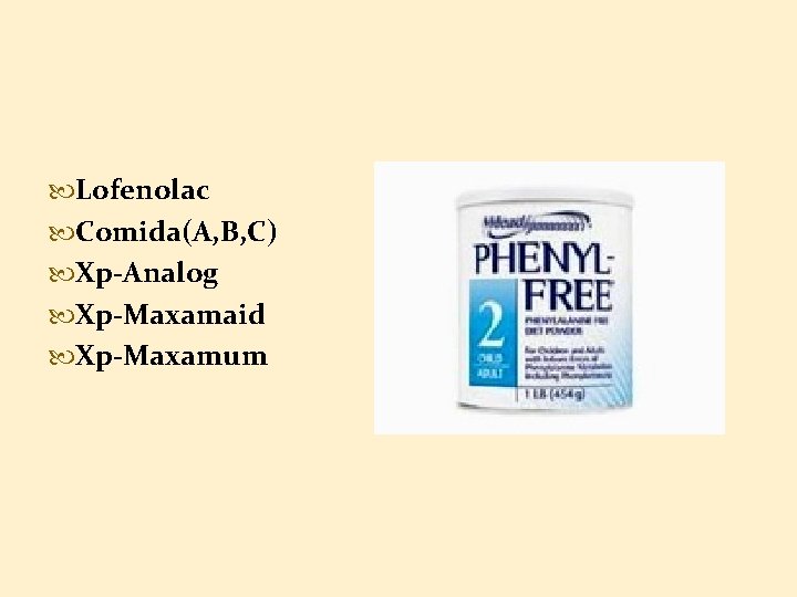  Lofenolac Comida(A, B, C) Xp-Analog Xp-Maxamaid Xp-Maxamum 