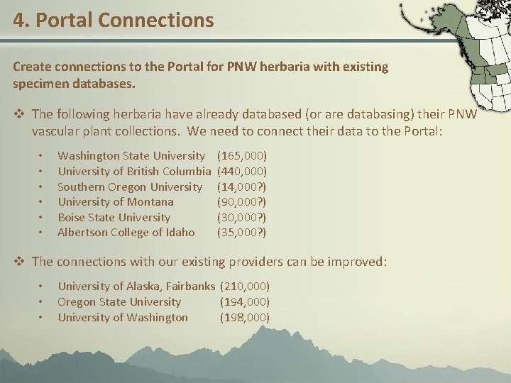 4. Portal Connections Create connections to the Portal for PNW herbaria with existing specimen