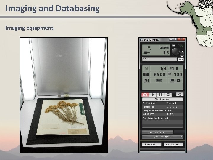 Imaging and Databasing Imaging equipment. 