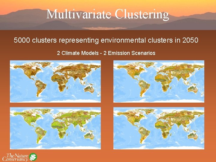 Multivariate Clustering 5000 clusters representing environmental clusters in 2050 2 Climate Models - 2