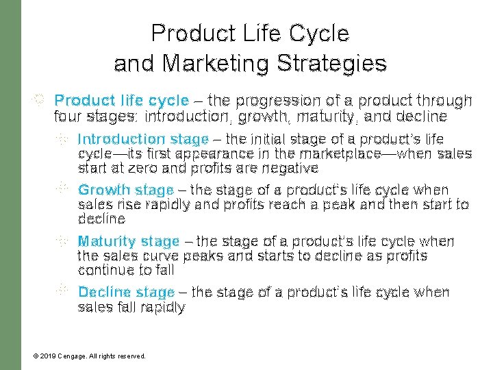Product Life Cycle and Marketing Strategies Product life cycle – the progression of a