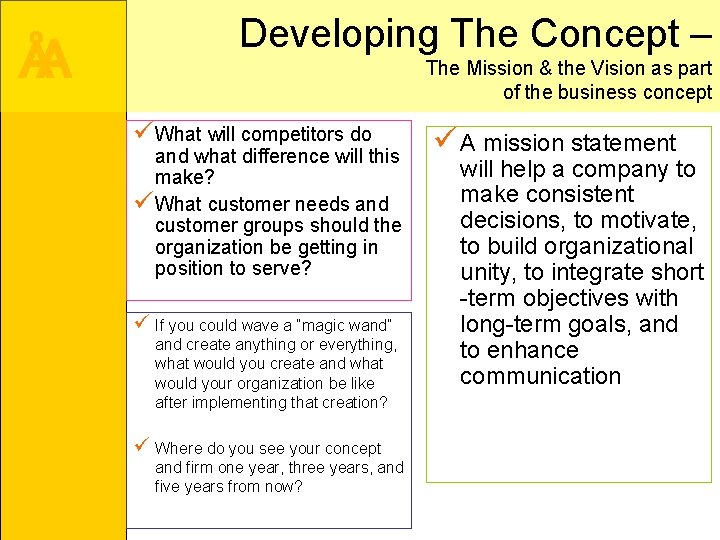 ÅA Developing The Concept – The Mission & the Vision as part of the