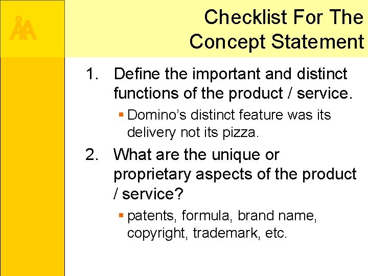 ÅA Checklist For The Concept Statement 1. Define the important and distinct functions of