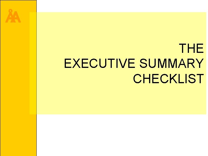 ÅA THE EXECUTIVE SUMMARY CHECKLIST 