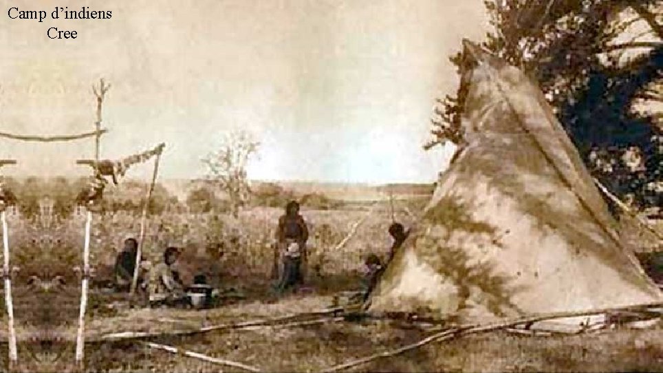 Camp d’indiens Cree 