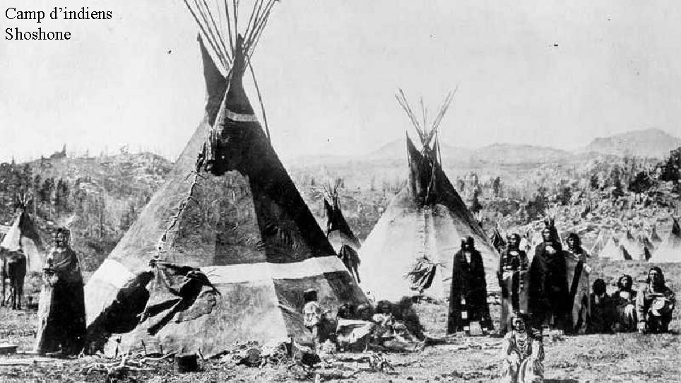 Camp d’indiens Shoshone 