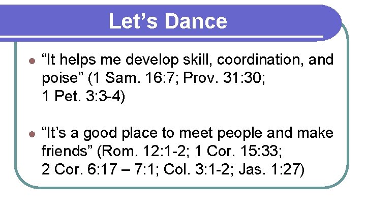 Let’s Dance l “It helps me develop skill, coordination, and poise” (1 Sam. 16: