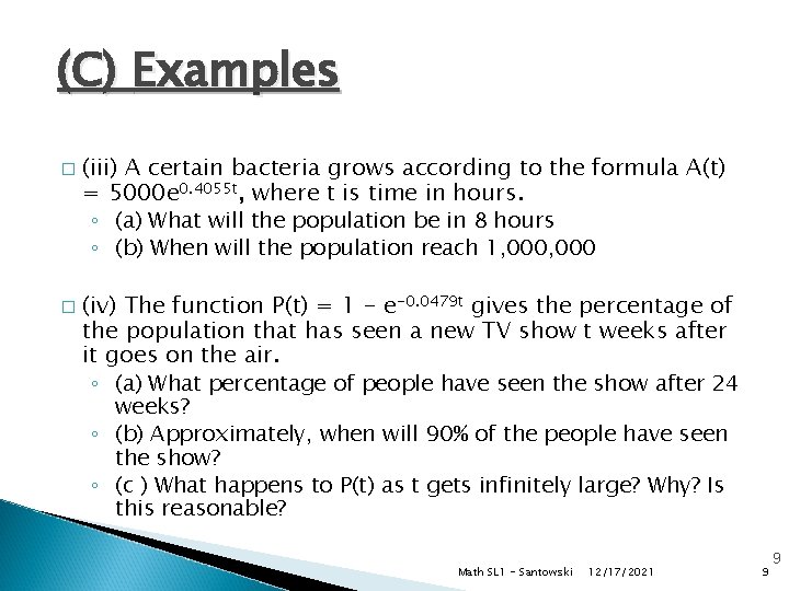 (C) Examples � � (iii) A certain bacteria grows according to the formula A(t)
