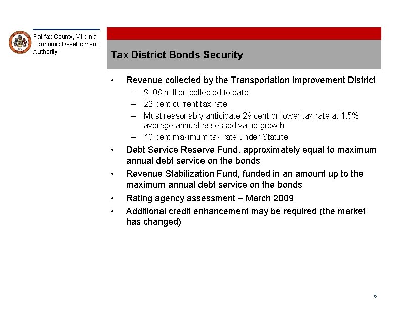 Fairfax County, Virginia Economic Development Authority Tax District Bonds Security • Revenue collected by