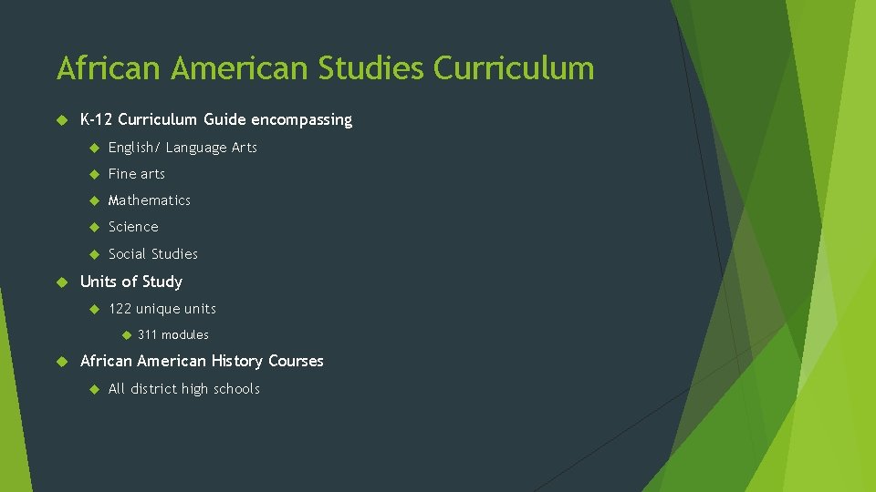 African American Studies Curriculum K-12 Curriculum Guide encompassing English/ Language Arts Fine arts Mathematics