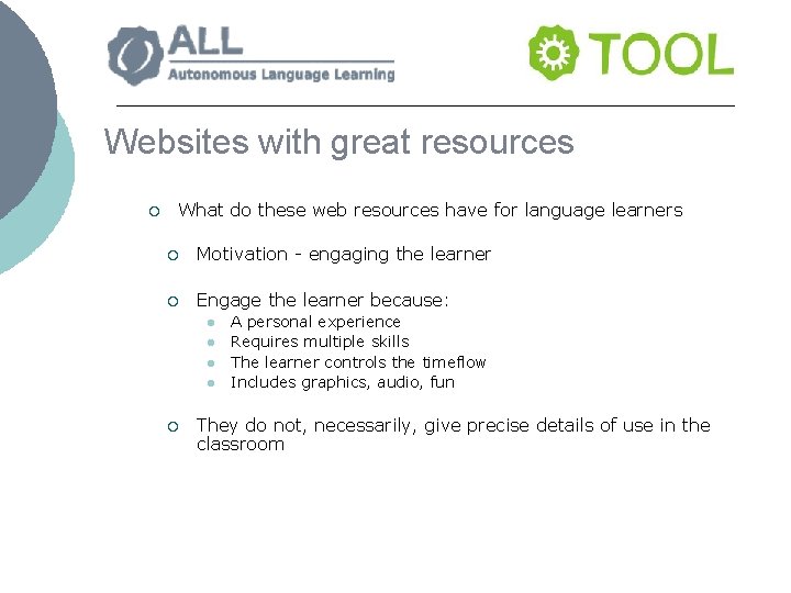 Websites with great resources ¡ What do these web resources have for language learners