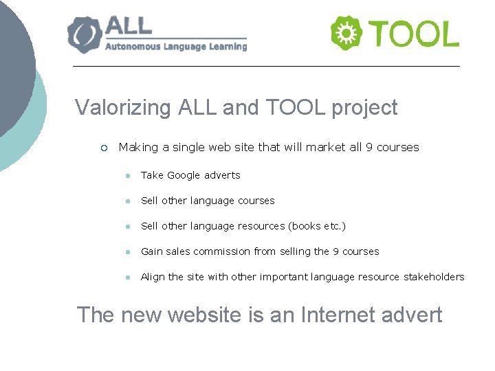 Valorizing ALL and TOOL project ¡ Making a single web site that will market