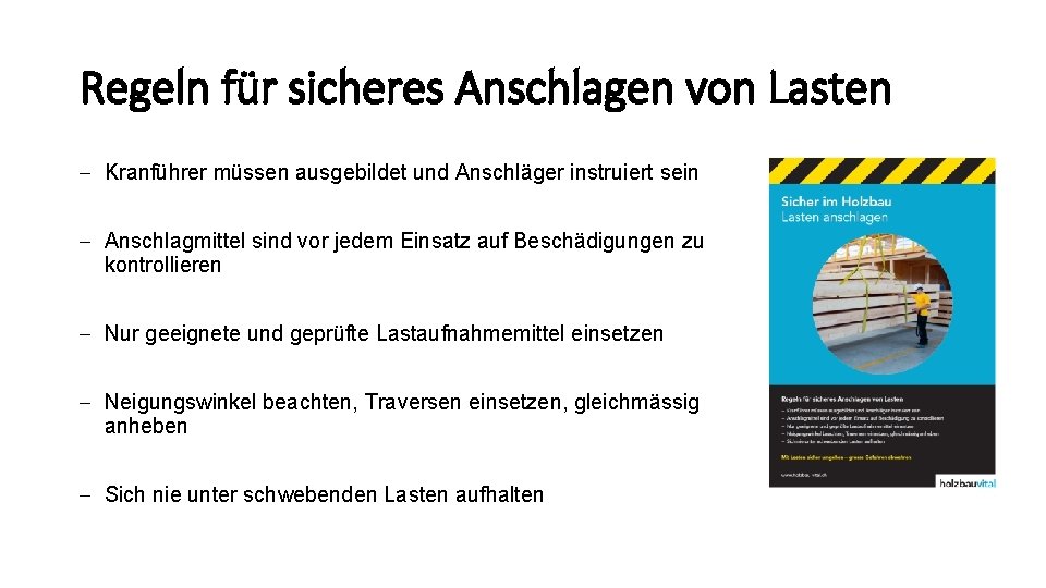 Regeln für sicheres Anschlagen von Lasten - Kranführer müssen ausgebildet und Anschläger instruiert sein