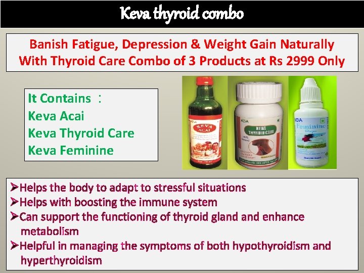 Keva thyroid combo Banish Fatigue, Depression & Weight Gain Naturally With Thyroid Care Combo