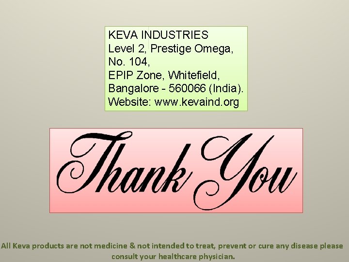 KEVA INDUSTRIES Level 2, Prestige Omega, No. 104, EPIP Zone, Whitefield, Bangalore - 560066