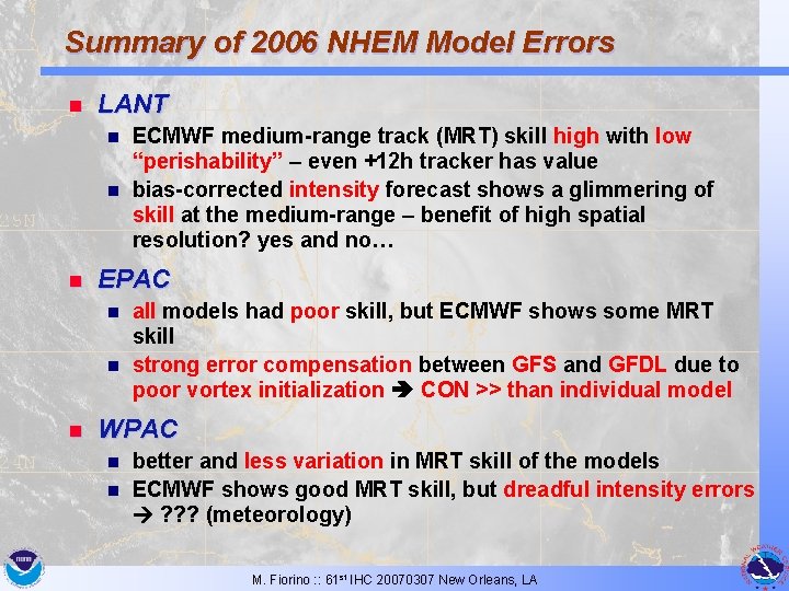 Summary of 2006 NHEM Model Errors n LANT n n n EPAC n n