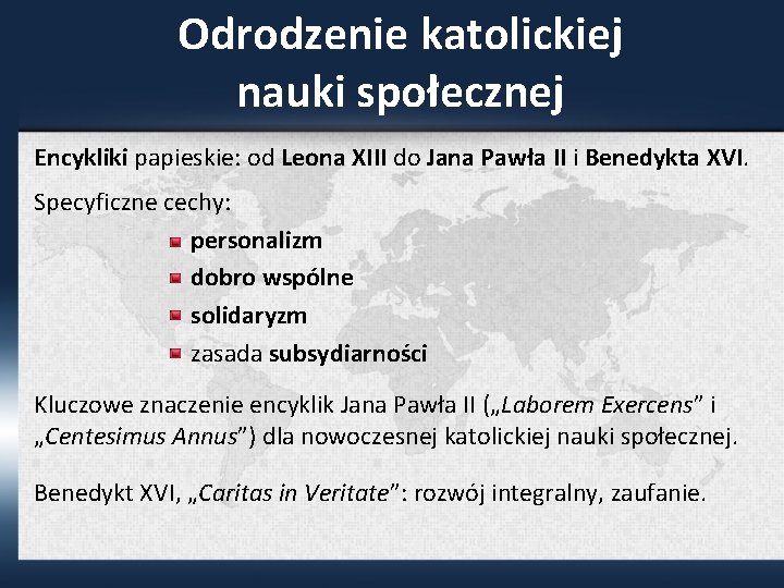 Odrodzenie katolickiej nauki społecznej Encykliki papieskie: od Leona XIII do Jana Pawła II i