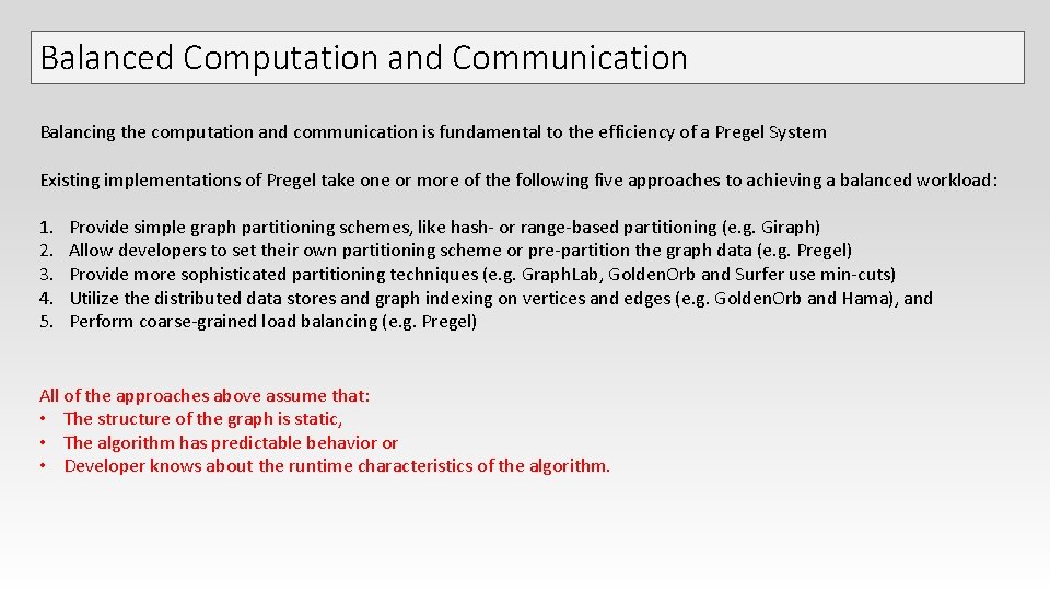 Balanced Computation and Communication Balancing the computation and communication is fundamental to the efficiency Balanced Computation and Communication Balancing the computation and communication is fundamental to the efficiency