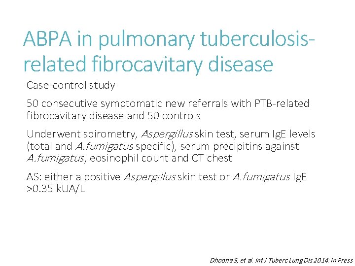 ABPA in pulmonary tuberculosisrelated fibrocavitary disease Case-control study 50 consecutive symptomatic new referrals with