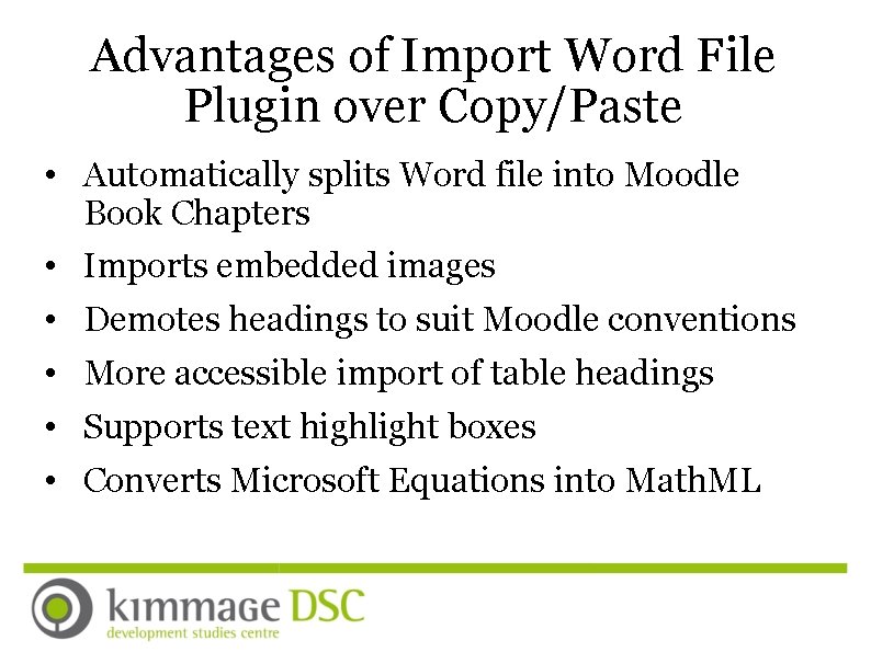 Advantages of Import Word File Plugin over Copy/Paste • Automatically splits Word file into