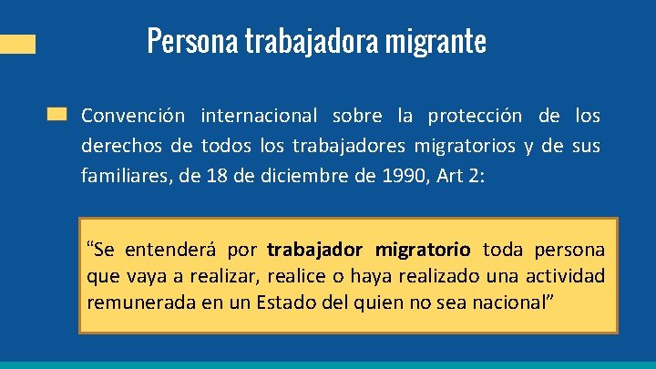 Persona trabajadora migrante Convención internacional sobre la protección de los derechos de todos los