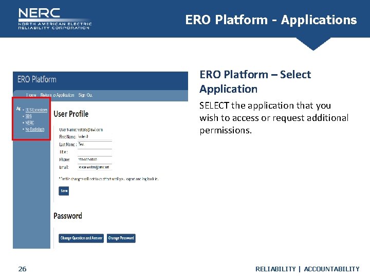 ERO Platform - Applications ERO Platform – Select Application SELECT the application that you