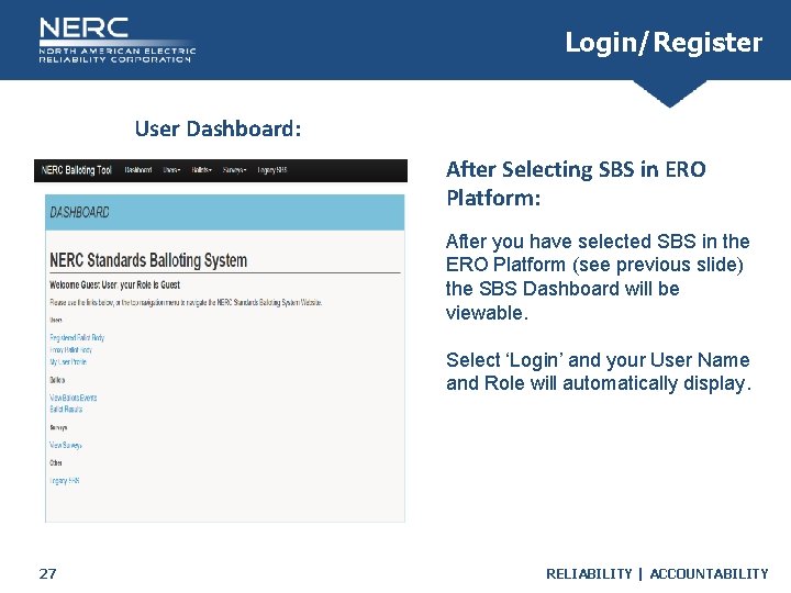 Login/Register User Dashboard: : After Selecting SBS in ERO Platform: After you have selected