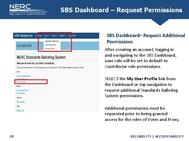SBS Dashboard – Request Permissions SBS Dashboard– Request Additional Permissions After creating an account,