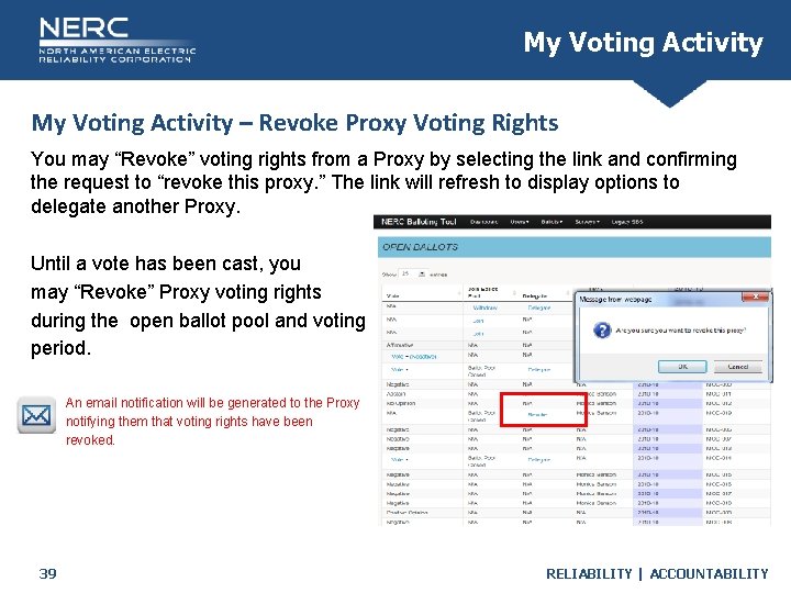 My Voting Activity – Revoke Proxy Voting Rights You may “Revoke” voting rights from
