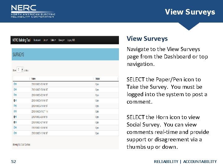 View Surveys Navigate to the View Surveys page from the Dashboard or top navigation.
