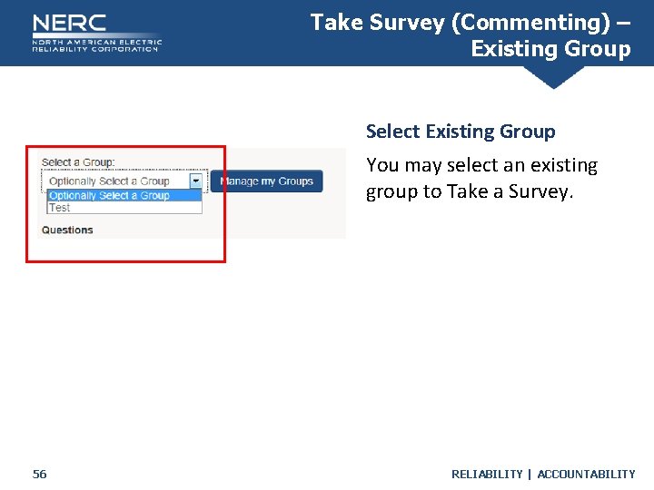 Take Survey (Commenting) – Existing Group Select Existing Group You may select an existing