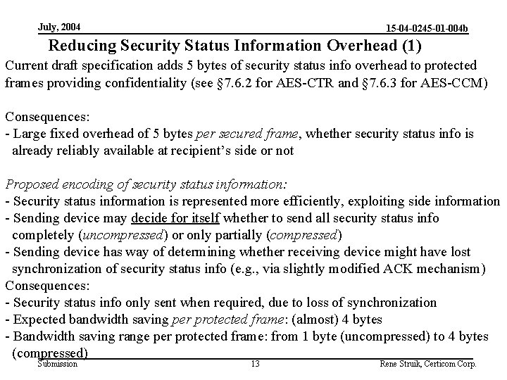 July, 2004 15 -04 -0245 -01 -004 b Reducing Security Status Information Overhead (1)